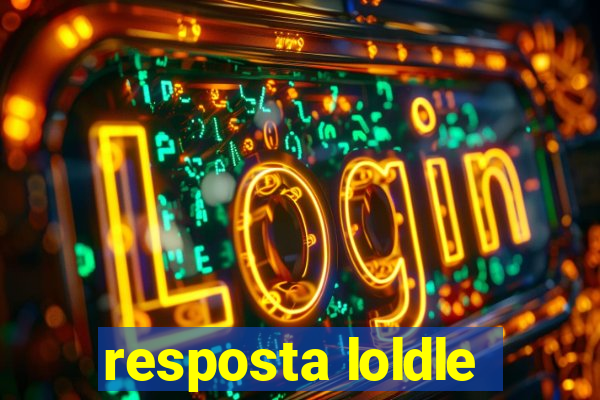 resposta loldle